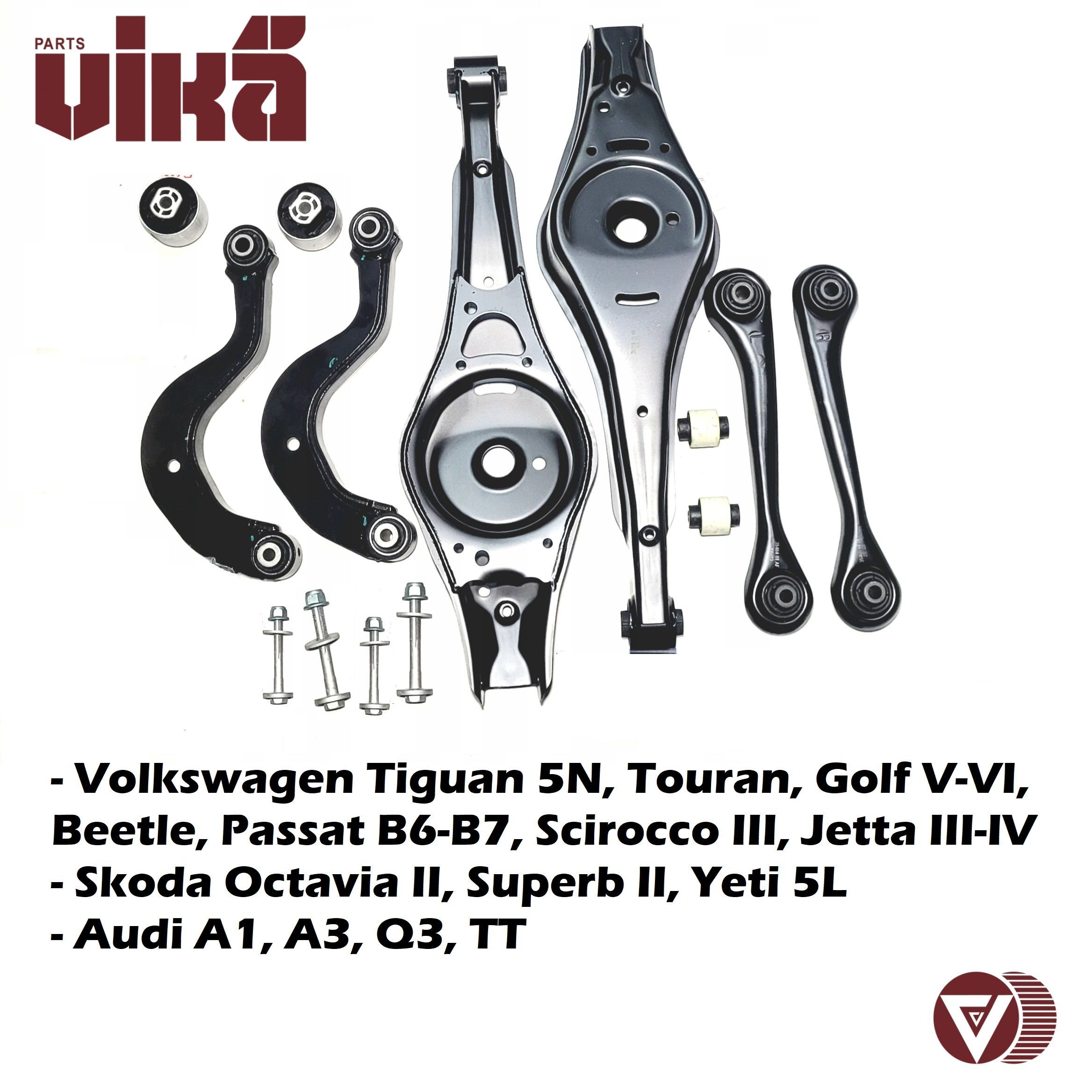 КомплектзаднейподвескиVikaдляVolkswagenTiguan,Touran,Golf,Passat,SkodaOctavia,AudiA1,A3,Q3